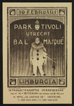 700083 Affiche van de Vereniging Limburgia voor een Bal Masqué in Park Tivoli te Utrecht.